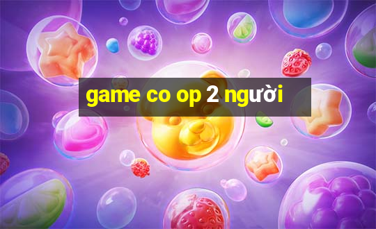 game co op 2 người