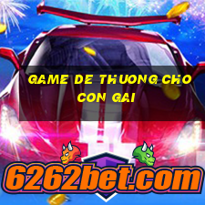 game de thuong cho con gai