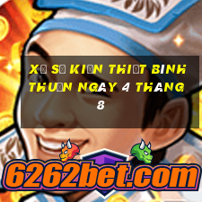 xổ số kiến thiết bình thuận ngày 4 tháng 8