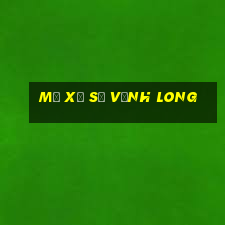 mở xổ số vĩnh long