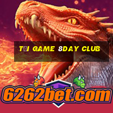 tải game 8day club