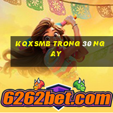 kqxsmb trong 30 ngay