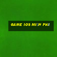 game ios miễn phí