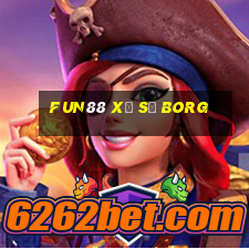 Fun88 xổ số Borg