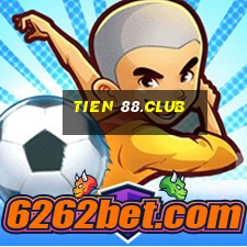 tien 88.club