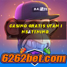 casino gratis utan insättning