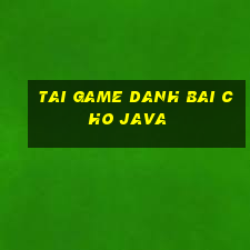 tai game danh bai cho java