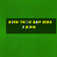 kích thước bàn bida 3 băng