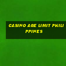 casino age limit philippines