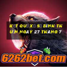 kết quả xổ số bình thuận ngày 27 tháng 7