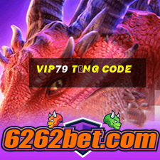 Vip79 Tặng Code