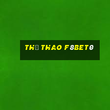 Thể Thao F8bet0