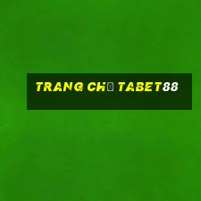 Trang Chủ Tabet88