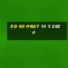 xo so ngay 14 3 2024