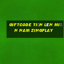 giftcode tiến lên miền nam zingplay