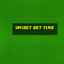 unibet bet time