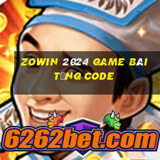 Zowin 2024 Game Bài Tặng Code