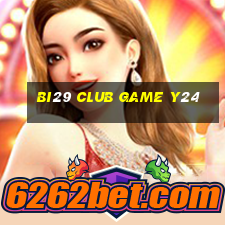 Bi29 Club Game Y24