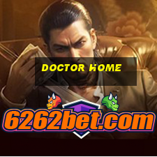 doctor home