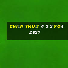 chiến thuật 4 3 3 fo4 2021