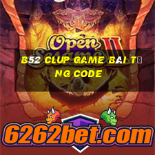 B52 Clup Game Bài Tặng Code