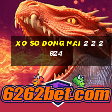 xo so dong nai 2 2 2024