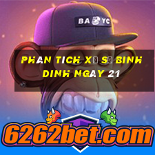 Phân tích Xổ Số binh dinh ngày 21