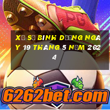 xổ số bình dương ngày 19 tháng 5 năm 2024