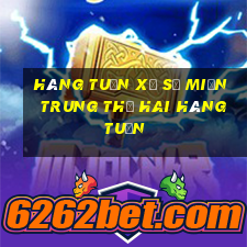 hàng tuần xổ số miền trung thứ hai hàng tuần