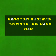 hàng tuần xổ số miền trung thứ hai hàng tuần