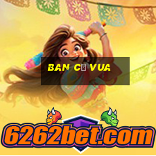 ban cờ vua