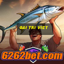 gai tri viet