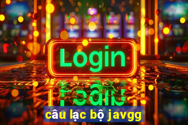 câu lạc bộ javgg