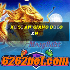 xổ số an giang dự đoán