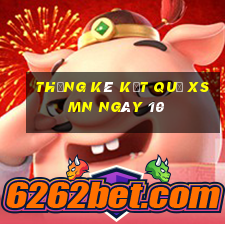 THỐNG KÊ KẾT QUẢ XSMN ngày 10