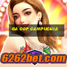 ga cop campuchia