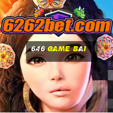 646 game bài