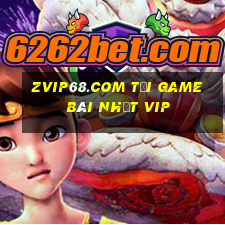 Zvip68.Com Tải Game Bài Nhất Vip