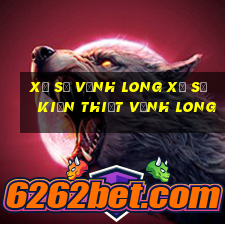 xổ số vĩnh long xổ số kiến thiết vĩnh long