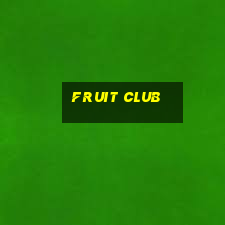 fruit club