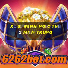 xổ số minh ngọc thứ 2 miền trung