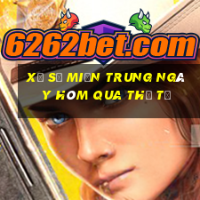 xổ số miền trung ngày hôm qua thứ tư