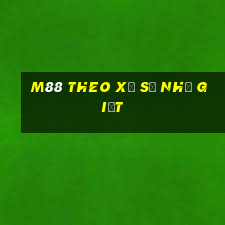 M88 Theo xổ số nhỏ giọt