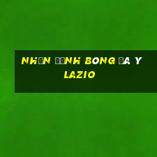 nhận định bóng đá ý lazio