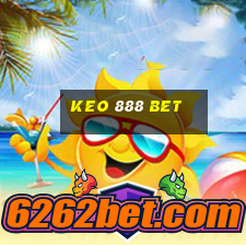 keo 888 bet