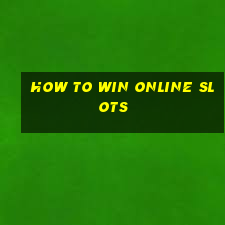 how to win online slots