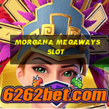 morgana megaways slot