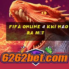 fifa online 4 khi nào ra mắt