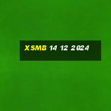 xsmb 14 12 2024