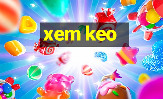 xem keo